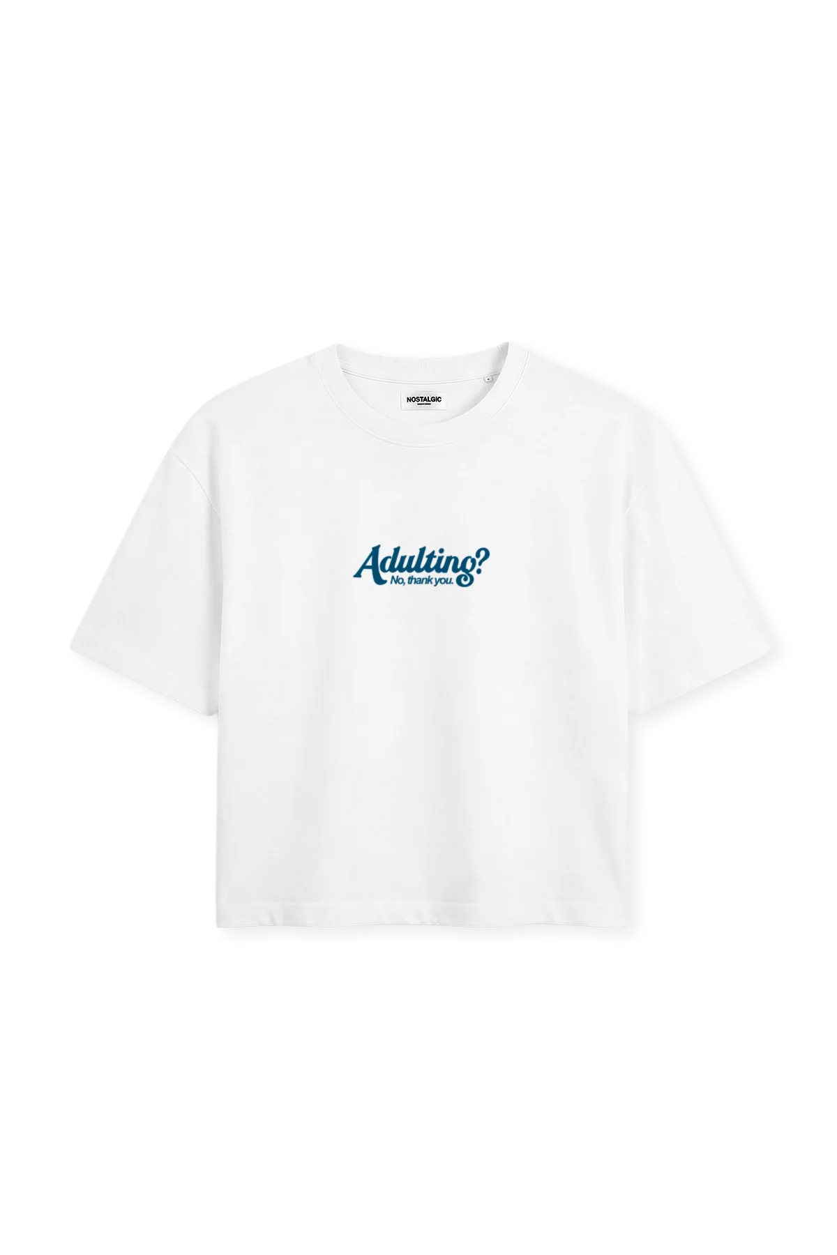 Adulting? No, thanks | White Cropped Tee - Image 6